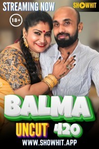 Balma 420 (2024) ShowHit Hindi Hot Short Film