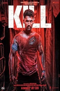 Kill (2024) Hindi Movie