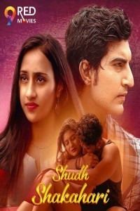 Shudh Shakahari (2025) Season 1 9RedMovies Hindi Hot Web Series