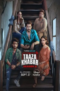 Taaza Khabar (2024) Season 2 Hindi WebSeries