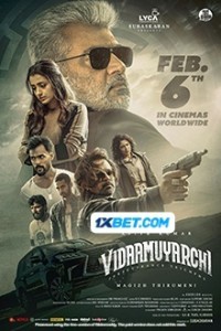 Vidaamuyarchi (2025) South Indian Hindi Dubbed