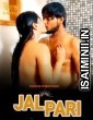 Jalpari (2024) KelaCandy Hindi Hot Short Film