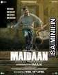 Maidaan (2024) Hindi Movie